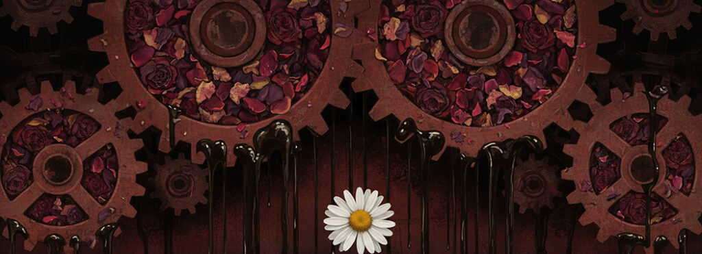 Dark dystopian illustration of an industrial sprocket grinding wilting roses into viscous oil with a single pristine daisy surviving in the foreground