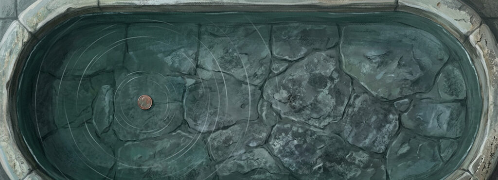 Illustration of a shallow stone fountain seen from above, with a single copper coin on the floor and faint ripples spreading from it